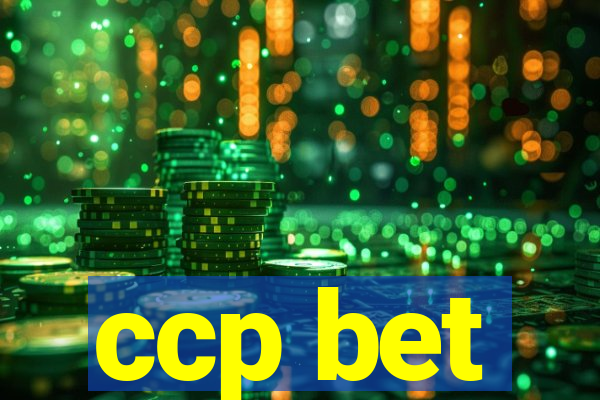 ccp bet